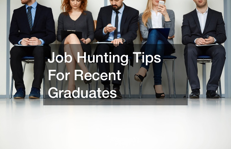 job hunting tips for recent graduates